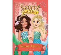 Secret Princesses: Mermaid Mystery: Book 17 Bumper Special