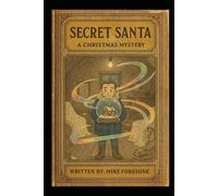 Secret Santa A Christmas Mystery