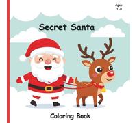 Secret Santa: Christmas Coloring Book For Kids