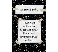 Secret Santa: I bet this notebook is better than the crap everyone else gets
