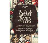 Secret Santa pour CFO - Notebook ligné 120 pages avec illustrations de Noël :: POV : tu es le Secret Santa du CFO (Et tu veux lui prouver que tu es capable de respecter le budget.)