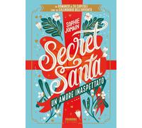 Secret Santa. Un amore inaspettato (Narrativa)