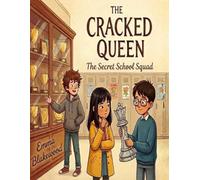 Secret School Squad: The Cracked Queen