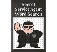 Secret Service Agent Word Search Puzzle Book: Word Search with Easy-to-Read Print about Secret Service Agents, Relaxing Brain Games for Bodyguards, ... Adults | 6x9 inches, 110 pages, 50+ Puzzles