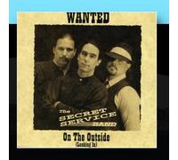 Secret Service Band - on The Outside Lookin in