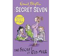 Secret Seven Colour Short Stories: The Secret of Old Mill: Book 6 (Secret Seven Short Stories)
