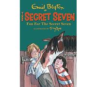 Secret Seven: Fun For The Secret Seven : Book 15