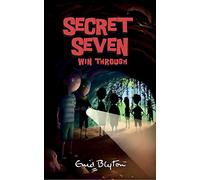 Secret Seven Win Through: Book 7