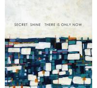 Secret Shine - There Is Only Now [Vinilo]