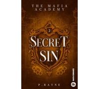 Secret Sin: Une mafia romance à l'ambiance dark academia