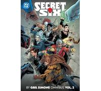 Secret Six by Gail Simone Omnibus Vol. 2