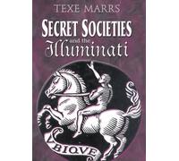 Secret Societies and the Illuminati