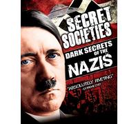 Secret Societies: Dark Secrets of the Nazis [USA] [DVD]