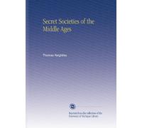 Secret Societies of the Middle Ages