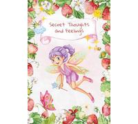 Secret Thoughts and Feelings - A Friendship Memory Book for Kids: Fun Questions, Drawings & Creative Prompts for Children to Shar and Remember