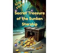 Secret Treasure of the Sunken Starship