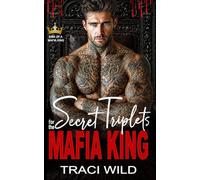 Secret Triplets for the Mafia King (Sins of a Mafia King)