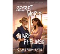 Secret Words, Sharp Feelings: A sweet rivals-to-lovers slow burn sapphic romance (Bean There, Done That)
