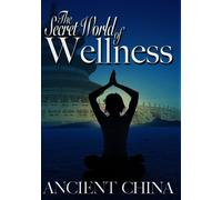 Secret World of Wellness: Ancient China (DVD) Wolfgang Thaler (Importación USA)