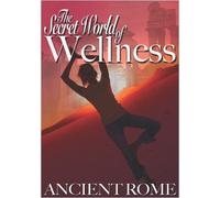 Secret World of Wellness: Ancient Rome (DVD) Wolfgang Thaler (Importación USA)