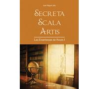 Secreta Scala Artis: Las Enseñanzas de Knum I: 1200001 (De Egipciaca)