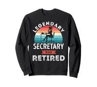 Secretario Legendario se ha Jubilado, Regalos de jubilación de Secretario Sudadera
