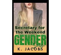 Secretary for the Weekend: Gender Swap (Female for the Weekend)