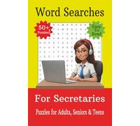 Secretary Word Search Puzzle Book: Word Searches with Easy to Read Print for Secretaries, Office Administrators, Office workers, and More |6x9 inches, ... for Vacations, Holidays and Free Times