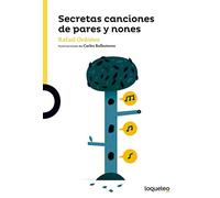 Secretas canciones de pares y nones (SERIE AMARILLA(+6))