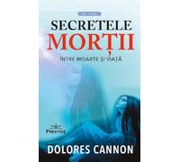 Secretele mortii - Dolores Cannon, Reconnect, Editie in limba romana