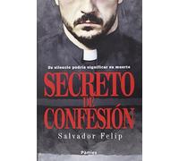 Secreto De Confesión (Thriller)