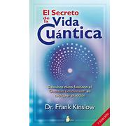 SECRETO DE LA VIDA CUANTICA, EL (2011)