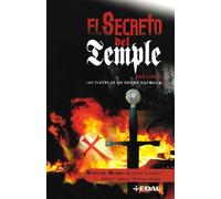 El Secreto Del Temple: Descubra Las Claves De Un Enigma Historico