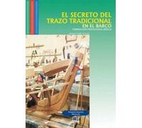 SECRETO DEL TRAZO TRADICIONAL EN EL BARCO FORMACION PROFESI (SIN COLECCION)