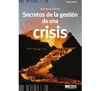 Secretos De La Gestion De Una Crisis