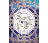 Secretos de la Luna Llena 2. Encuentros: 34 (Luna roja)