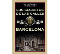 Secretos de las calles de Barcelona, Los (GUIAS)