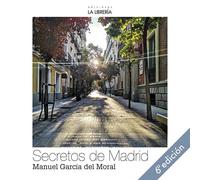 SECRETOS DE MADRID | Manuel Garcia Del Moral Escobedo