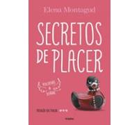 Secretos De Placer (trilogía Del Placer 3)