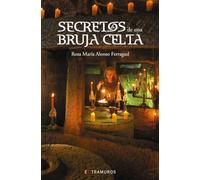 Secretos de una bruja celta (OBRAS DE REFERENCIA - EXTRAMUROS)