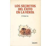 Secretos del exito en la venta, los