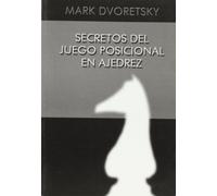 Secretos del juego posicional en ajedrez
