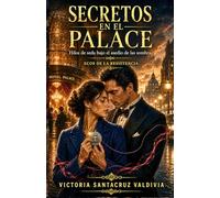 Secretos en el Palace: Una fascinante novela de romance, espionaje y resistencia en el Madrid de 1943 (Ecos de la Resistencia)