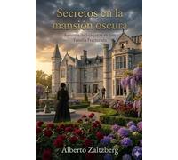 Secretos en la mansión oscura: Susurros de Venganza en una Familia Fracturada