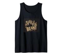 Secretos en voz alta con el discurso de Spill the Beans Camiseta sin Mangas