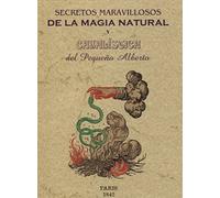 Secretos maravillosos de la magia natural y cabalística. (OCULTISMO)