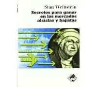 Secretos Para Ganar En Los Mercados Alcistas Y Bajistas