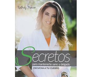 Secretos Para Mantenerte Sano Y Delgado: Escucha A Tu Cuerpo