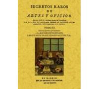 Secretos Raros De Artes Y Oficios (tomo 11) (ed. Facsimil)
