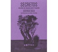Secretos: Relatos de mucha gente pequeña: 4 (Edicions especials)